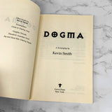 Dogma: A Screenplay by Kevin Smith [FIRST EDITION PAPERBACK] 1999