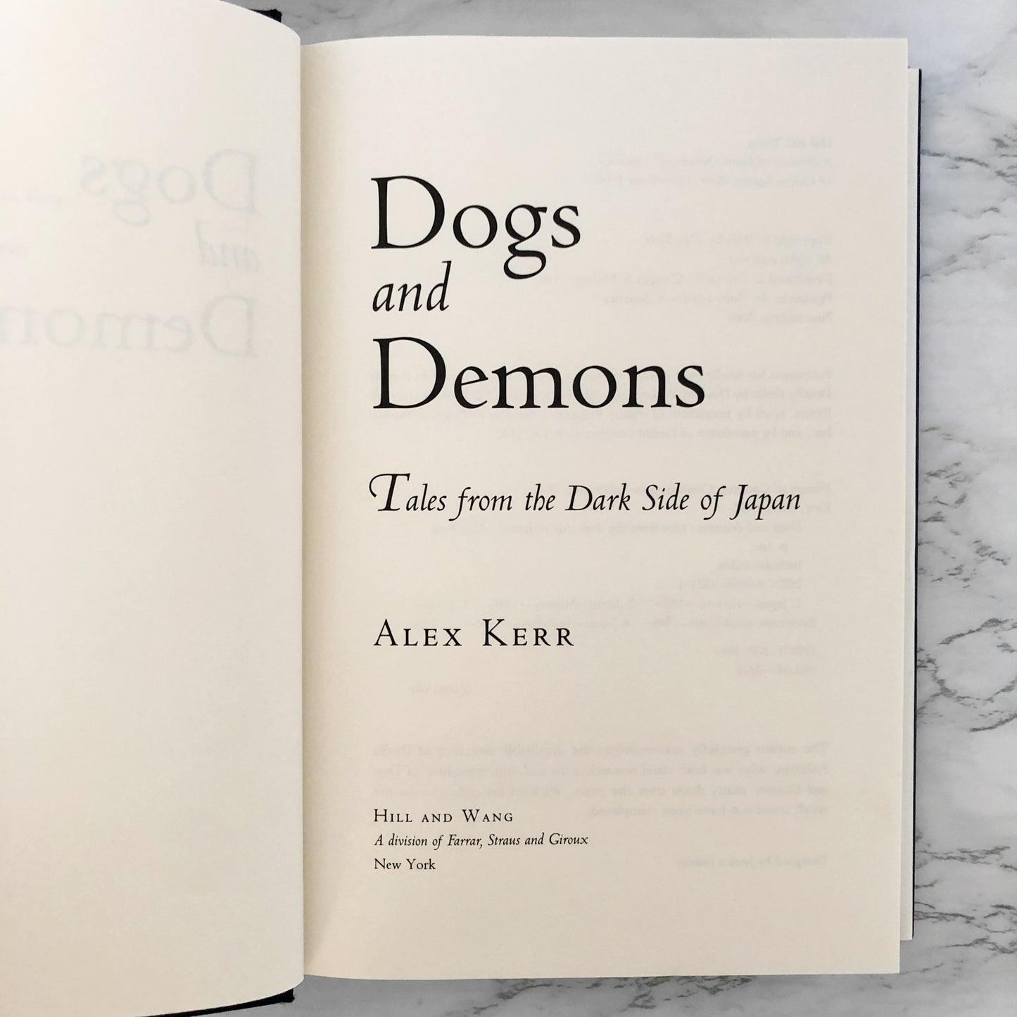 Dogs and Demons: Tales From the Dark Side of Modern Japan by Alex Kerr [FIRST EDITION / 2001]