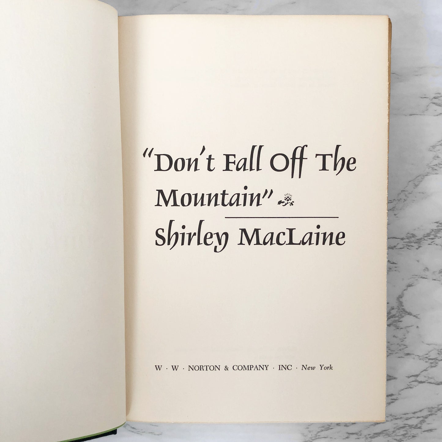 Don't Fall Off the Mountain by Shirley MacLaine [FIRST EDITION / 1970]
