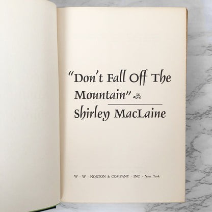 Don't Fall Off the Mountain by Shirley MacLaine [FIRST EDITION / 1970]