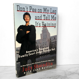 Don't Pee on My Leg and Tell Me It's Raining by Judy Sheindlin [TRADE PAPERBACK - Bookshop Apocalypse