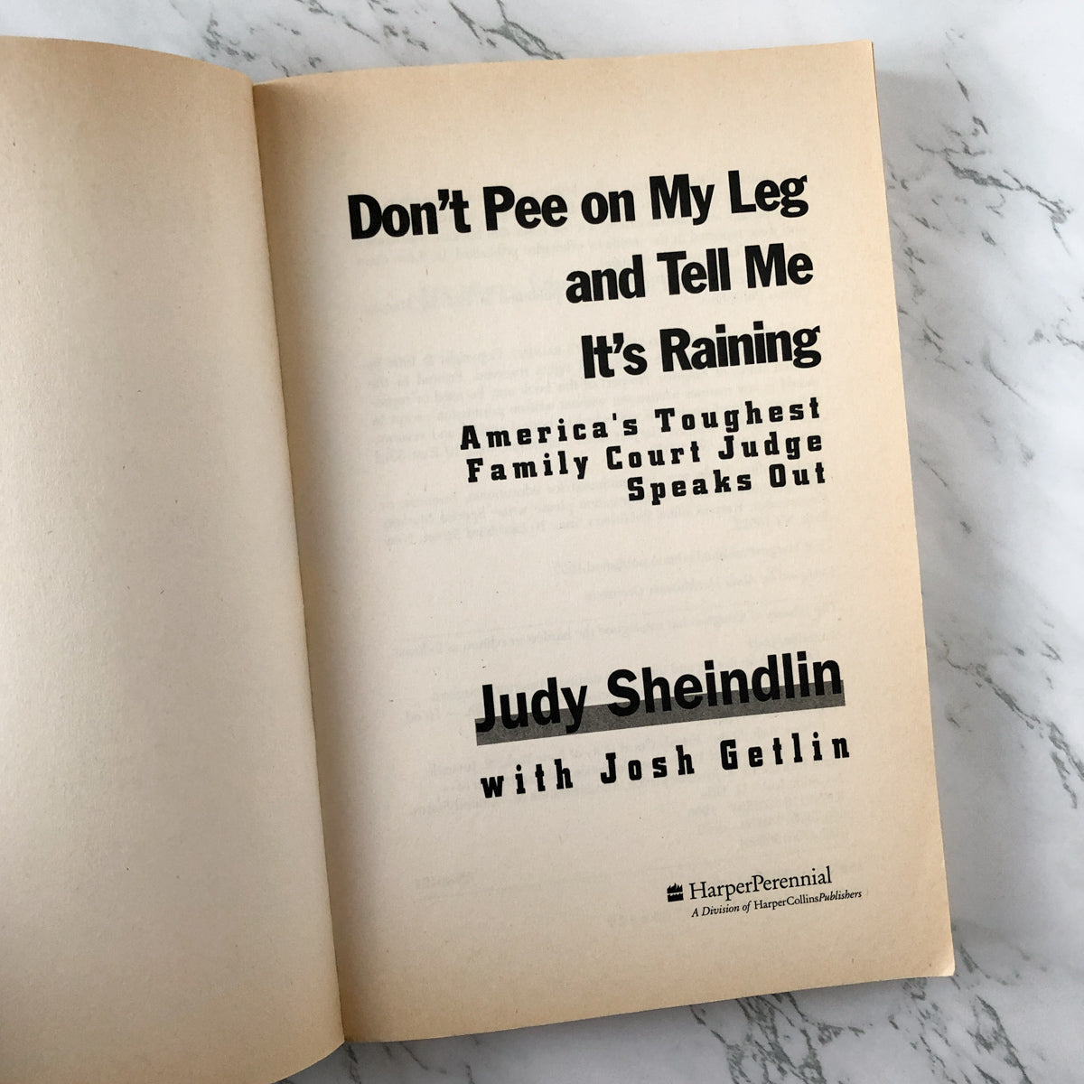 Don't Pee on My Leg and Tell Me It's Raining by Judy Sheindlin [TRADE PAPERBACK - Bookshop Apocalypse