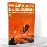 Dr. Bloodmoney by Philip K. Dick [FIRST EDITION / FIRST PRINTING] 1965 Ace Books