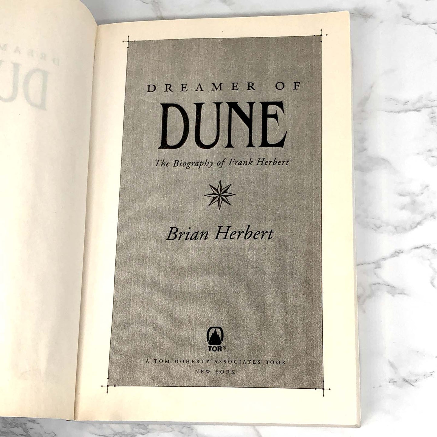 Dreamer of Dune: The Biography of Frank Herbert by Brian Herbert [FIRST PAPERBACK EDITION] 2003