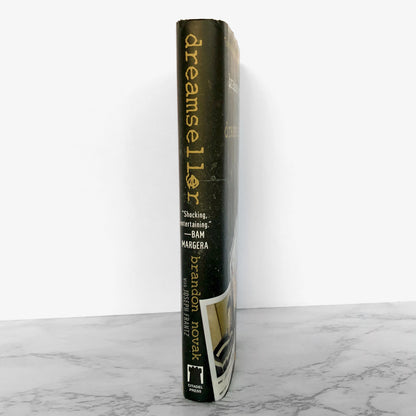 Dreamseller: An Addiction Memoir by Brandon Novak [FIRST EDITION / 2008]