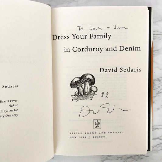 Dress Your Family in Corduroy and Denim by David Sedaris SIGNED! [FIRST EDITION / FIRST PRINTING]