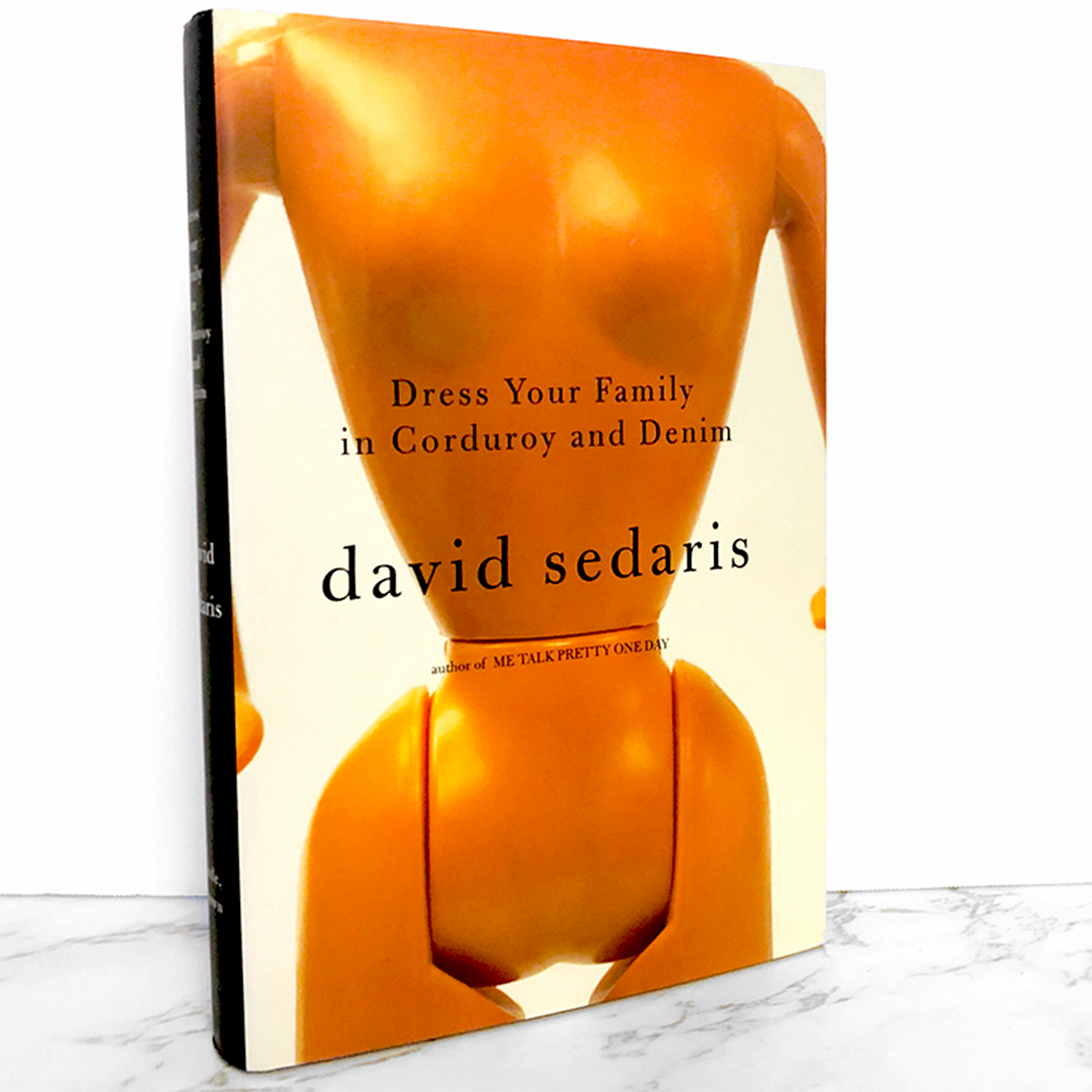 Dress Your Family in Corduroy and Denim by David Sedaris SIGNED! [FIRST EDITION / FIRST PRINTING]