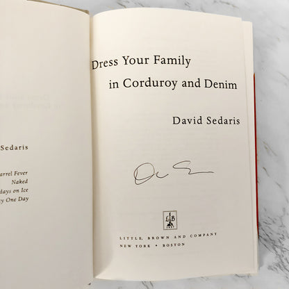 Dress Your Family in Corduroy and Denim by David Sedaris SIGNED! [FIRST EDITION / FIRST PRINTING]