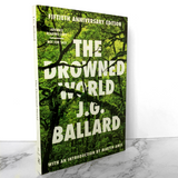 The Drowned World by J.G. Ballard [50th ANNIVERSARY / ADVANCE PROOF] 2012