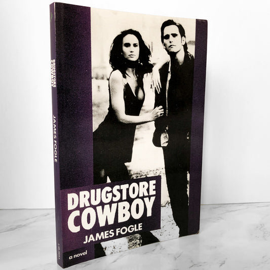 Drugstore Cowboy by James Fogle [1990 TRADE PAPERBACK] - Bookshop Apocalypse