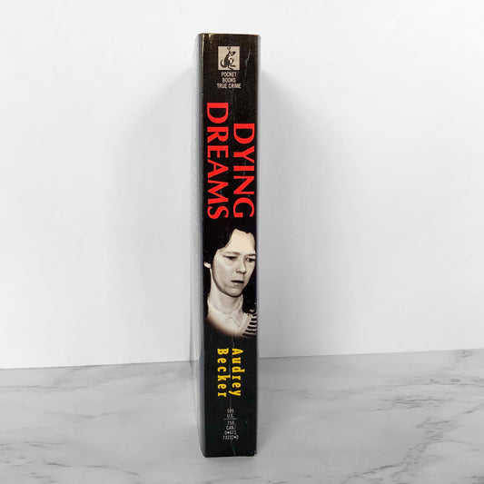 Dying Dreams: The Secrets of Paula Sims by Audrey Becker [1993 PAPERBACK]