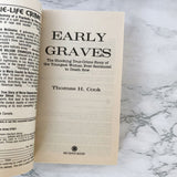 Early Graves by Thomas H. Cook [FIRST PAPERBACK PRINTING] 1992