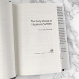 The Early Stories of Truman Capote [FIRST EDITION] 2015 • Random House