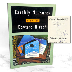 Earthly Measures: Poems by Edward Hirsch SIGNED! [FIRST PAPERBACK EDITION]