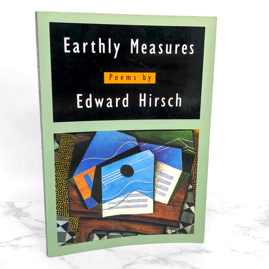 Earthly Measures: Poems by Edward Hirsch SIGNED! [FIRST PAPERBACK EDITION]
