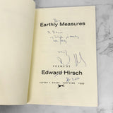 Earthly Measures: Poems by Edward Hirsch SIGNED! [FIRST PAPERBACK EDITION]