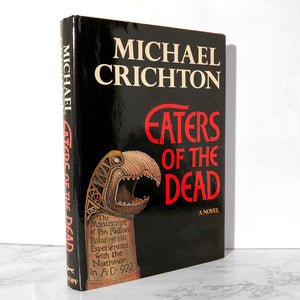 Eaters of The Dead by Michael Crichton [FIRST EDITION / FIRST PRINTING] - Bookshop Apocalypse