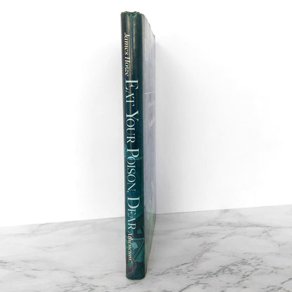Eat Your Poison Dear by James Howe [FIRST EDITION • FIRST PRINTING] 1986