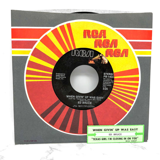 Ed Bruce – When Givin' Up Was Easy [7" VINYL SINGLE] 1984 • RCA