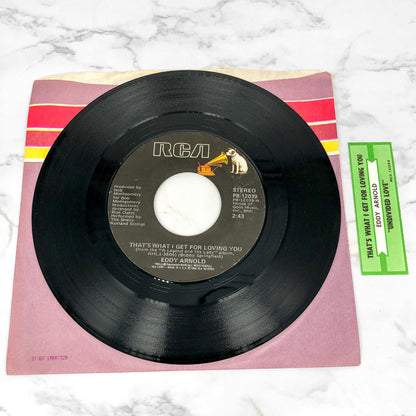 Eddy Arnold – That's What I Get For Loving You [7" VINYL SINGLE] 1980 • RCA