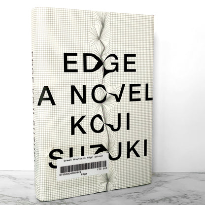 EDGE by Kōji Suzuki [U.S. FIRST EDITION] 2012