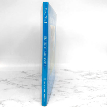 Elbert's Bad Word by Audrey & Don Wood [FIRST EDITION] 1988