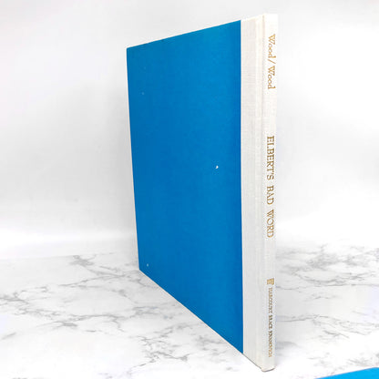 Elbert's Bad Word by Audrey & Don Wood [FIRST EDITION] 1988