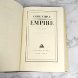 Empire by Gore Vidal [FIRST EDITION] 1987