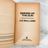 Empire of the Sun by J.G. Ballard [FIRST PAPERBACK PRINTING / 1985]