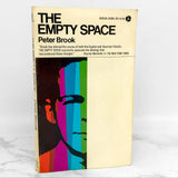 The Empty Space by Peter Brook [FIRST PAPERBACK PRINTING] 1969 • Discus