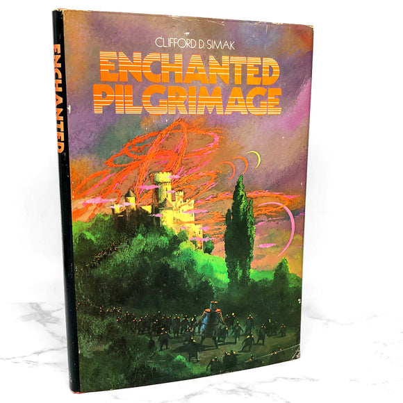 Enchanted Pilgrimage by Clifford D. Simak [1975 HARDCOVER]