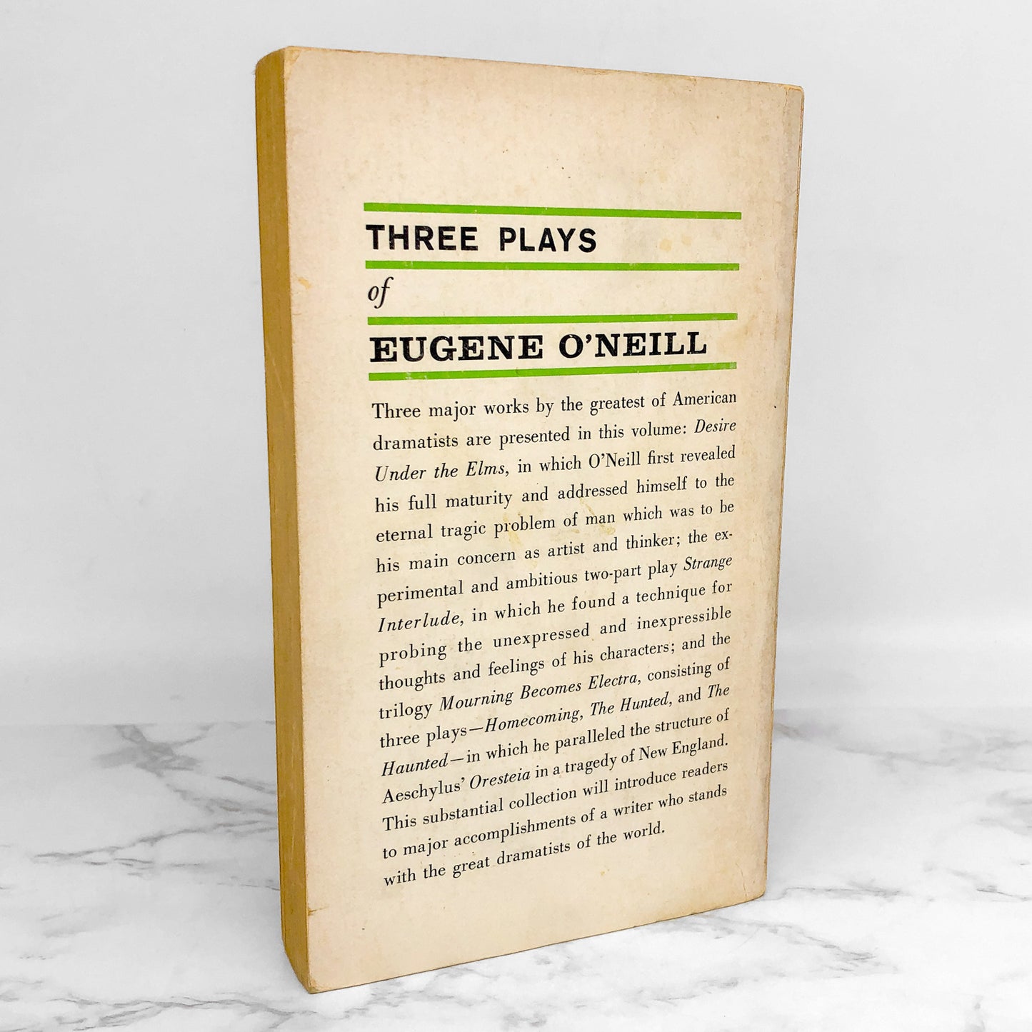 3 Plays by Eugene O'Neill • Desire Under the Elms • Strange Interlude • Mourning Becomes Electra [1958 PAPERBACK OMNIBUS]