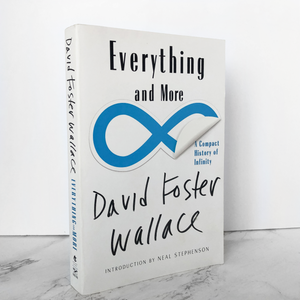 Everything and More by David Foster Wallace [TRADE PAPERBACK / 2010] - Bookshop Apocalypse