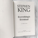 Everything's Eventual: 14 Dark Tales by Stephen King [FIRST EDITION / FIRST PRINTING] 2002
