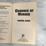 Evidence of Murder: A Twisted Killer's Trail of Violence by Samuel Roen