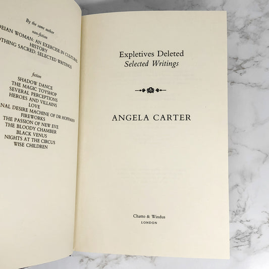Expletives Deleted: Selected Writings by Angela Carter [U.K. FIRST EDITION] 1992