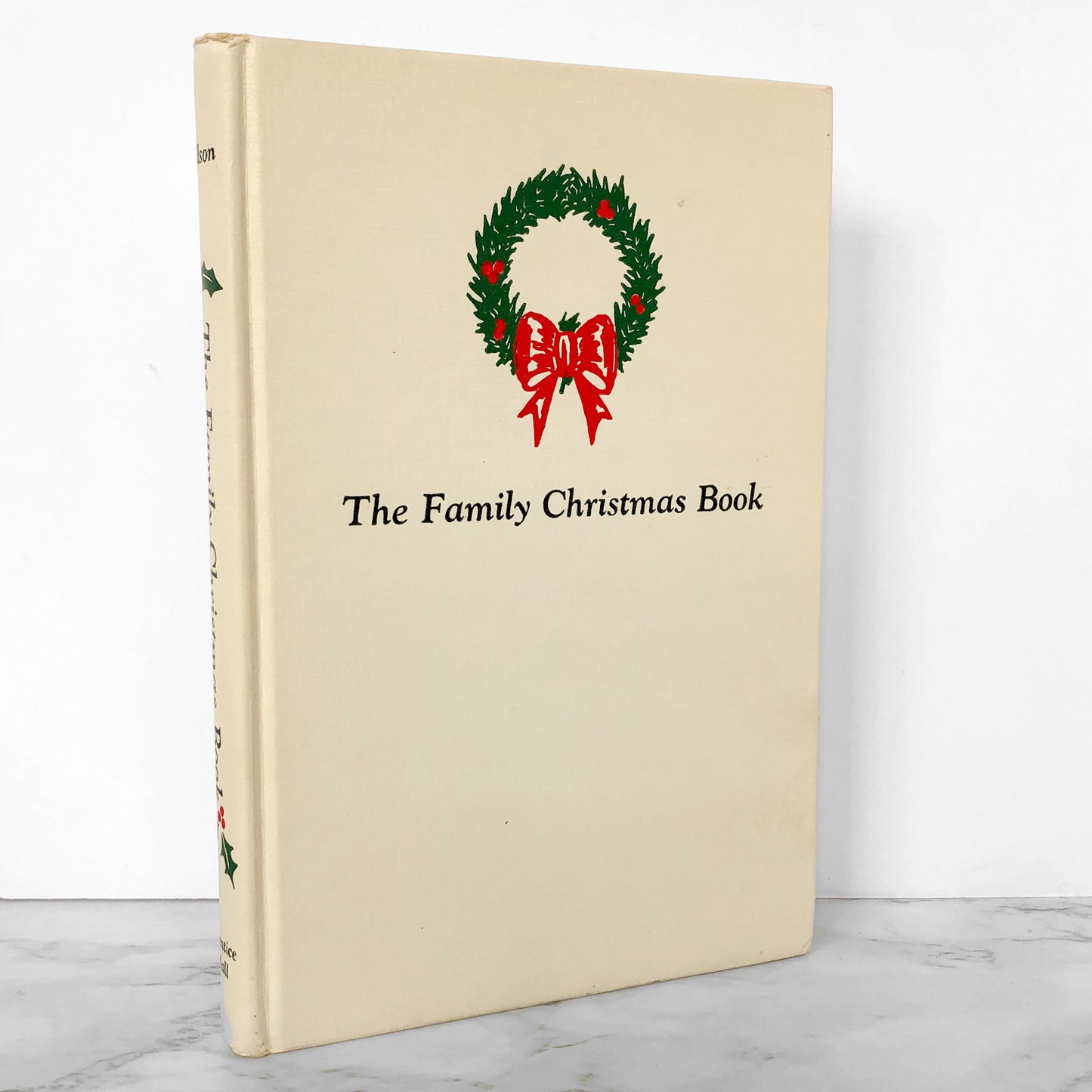 The Family Christmas Book edited by Dorothy Wilson [FIRST EDITION ANTHOLOGY] 1957