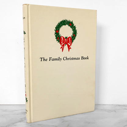 The Family Christmas Book edited by Dorothy Wilson [FIRST EDITION ANTHOLOGY] 1957
