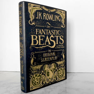 Fantastic Beasts and Where to Find Them: The Original Screenplay by J.K. Rowling [FIRST PRINTING] - Bookshop Apocalypse