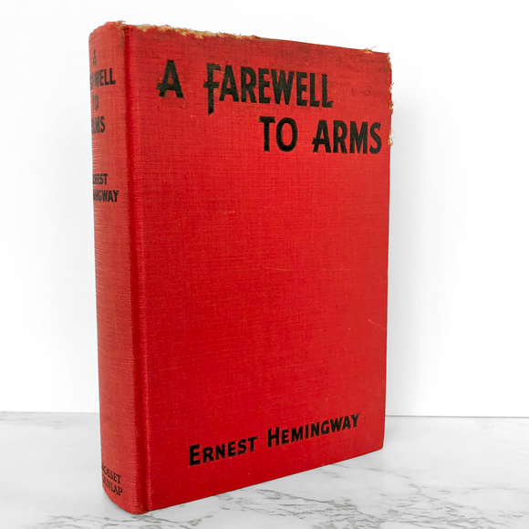 A Farewell to Arms by Ernest Hemingway [FIRST EDITION / THIRD PRINTING] 1929