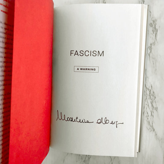 Fascism: A Warning by Madeleine Albright SIGNED! [FIRST EDITION]