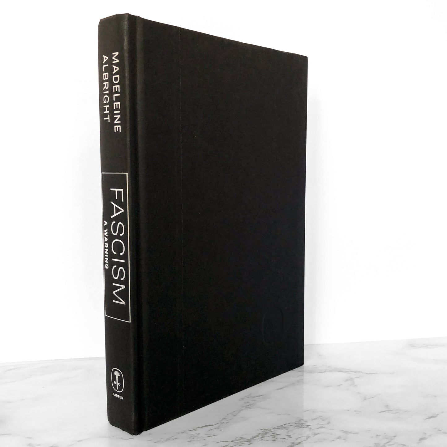 Fascism: A Warning by Madeleine Albright SIGNED! [FIRST EDITION]