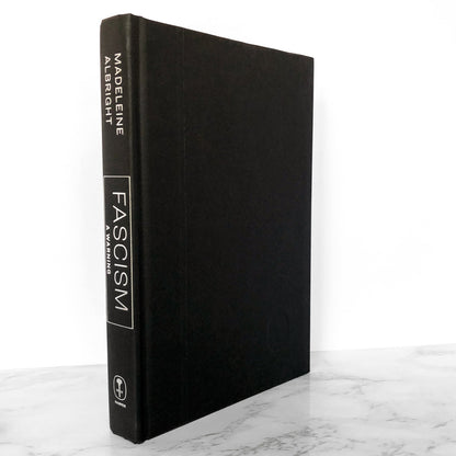 Fascism: A Warning by Madeleine Albright SIGNED! [FIRST EDITION]
