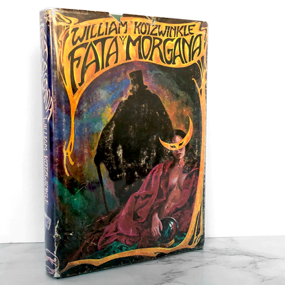 Fata Morgana by William Kotzwinkle [FIRST EDITION / FIRST PRINTING] 1977
