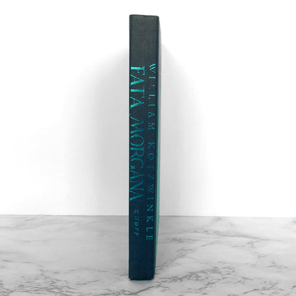 Fata Morgana by William Kotzwinkle [FIRST EDITION / FIRST PRINTING] 1977
