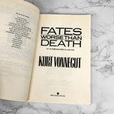 Fates Worse Than Death by Kurt Vonnegut [FIRST PAPERBACK PRINTING] 1992