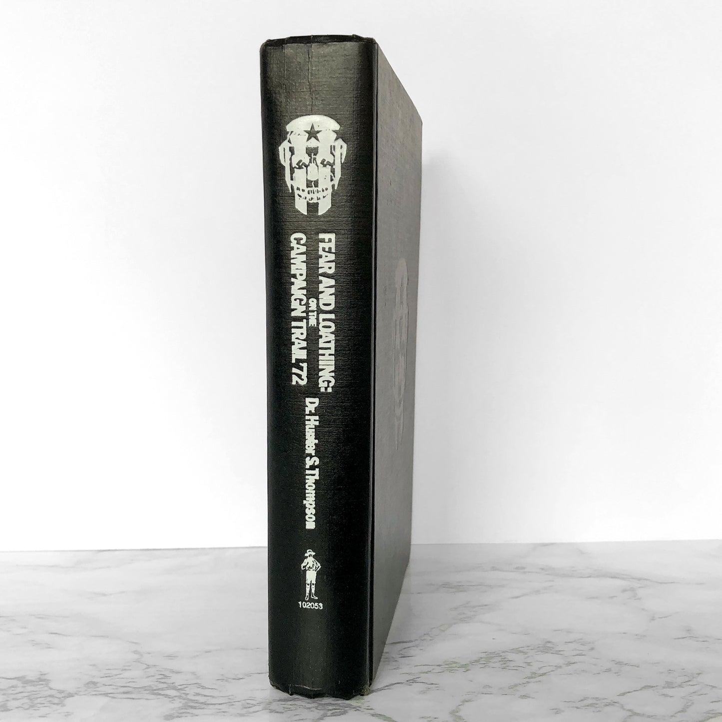 Fear and Loathing on the Campaign Trail '72 by Hunter S. Thompson [FIRST EDITION] 1973