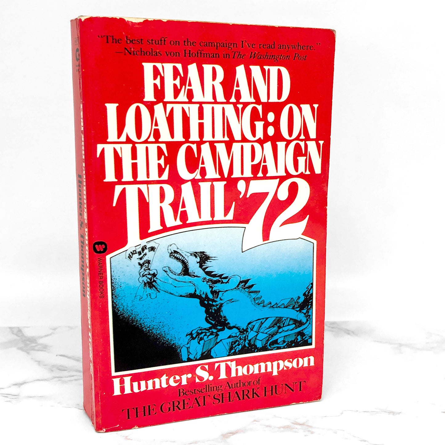 Fear and Loathing on the Campaign Trail '72 by Hunter S. Thompson [1983 PAPERBACK]