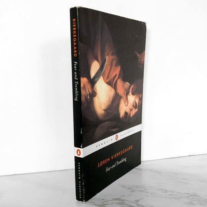 Fear and Trembling by Søren Kierkegaard [PENGUIN TRADE PAPERBACK]