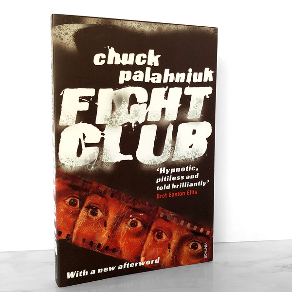 Fight Club by Chuck Palahniuk [U.K. TRADE PAPERBACK / 2005]